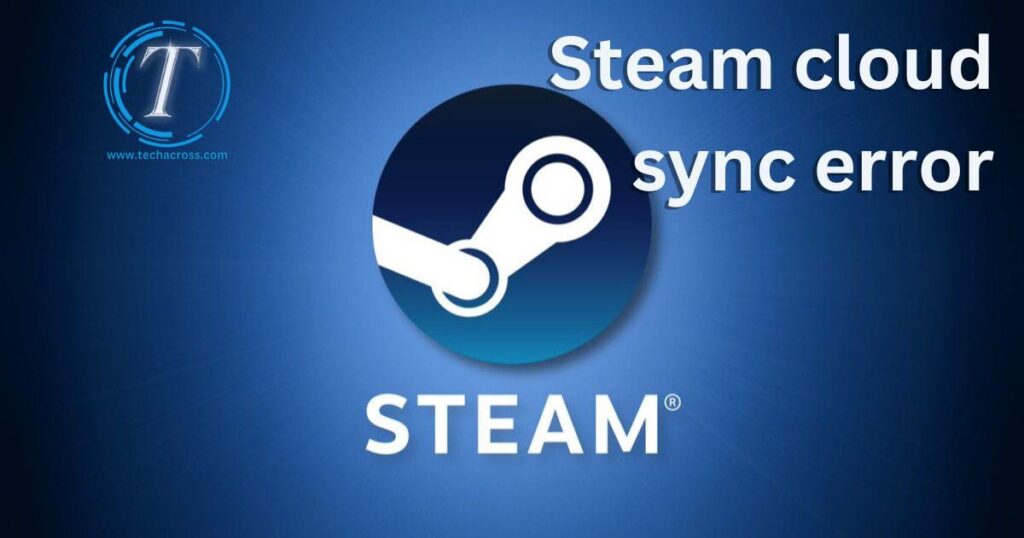 Steam cloud sync error
