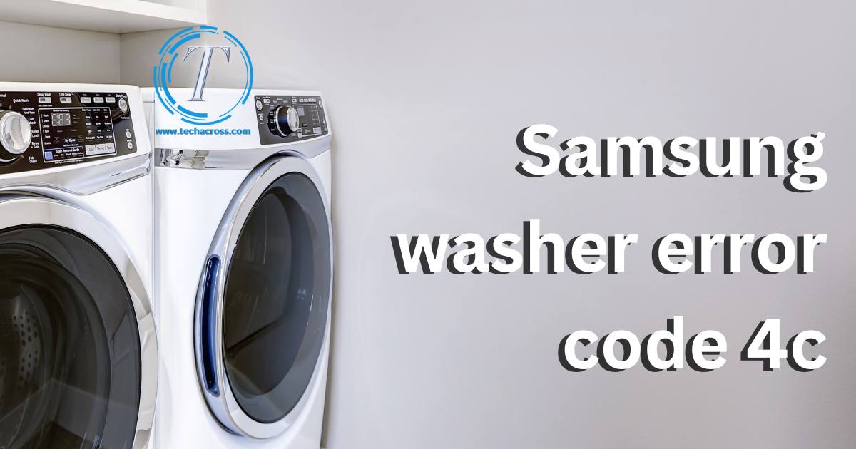 Samsung washer error code 4c